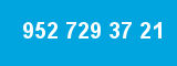 952 729 37 21 952 729 37 21